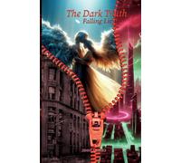 The Dark Truth: Falling Lie: 5