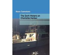 The Dark Waters on Charlotte Harbor