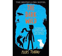 The Dark Wild: Book 2 (The Last Wild Trilogy)