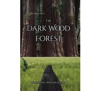 The Dark Wood Forest