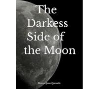 The Darkess Side of the Moon