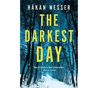 The Darkest Day: A Thrilling Mystery from the Godfather of Swedish Crime (The Barbarotti Series)