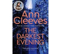 The darkest evening: 9 (Vera Stanhope, 9)