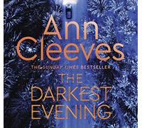 The Darkest Evening [Audio]