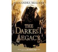 The Darkest Legacy (the Darkest Minds, Book 4)