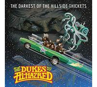 The Darkest of The Hillside Thickets - The Dukes of Alhazred