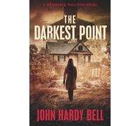 The Darkest Point: A Novel