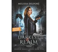 The Darkest Realm - Shadow Magic Libro 5: Una Serie Urban Fantasy (Shadow Magic (Edizione italiana))