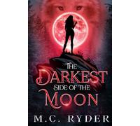 The Darkest Side of the Moon