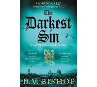 The Darkest Sin: Winner of the Crime Writers' Association Historical Dagger Award 2023 (Cesare Aldo series, 2)