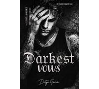 The Darkest Vow: A Dark Mafia Arranged Marriage Romance: 1 (THE VALENTI SYNDICATE)