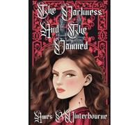 The Darkness and The Damned: 1 (Dark & Damned)