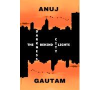 The Darkness Behind Citylights