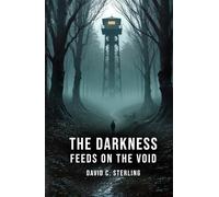 The Darkness Feeds on the Void