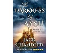 The Darkness of Aysu: A gripping romantic fantasy perfect for fans of epic stakes, impossible choices, and heart-wrenching tension
