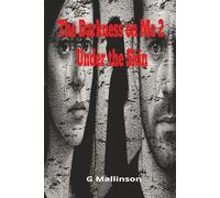 The Darkness on Me 2 Under the Skin: "A Dark Psychological Sci-Fi Thriller of Love, Trauma, and the Supernatural Romance" (The Darkness on Me Series)