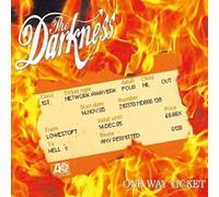 The Darkness - One Way Ticket