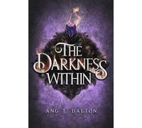 The Darkness Within: 2 (Twisted Thorn)