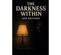 The Darkness Within