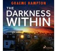 The Darkness Within (audiolibro)