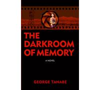 The Darkroom of Memory