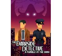 The Darkside Detective: A Fumble in the Dark Steam Key EUROPE