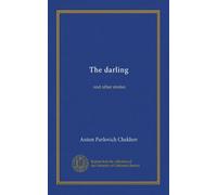 The darling: and other stories