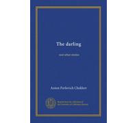 The darling: and other stories