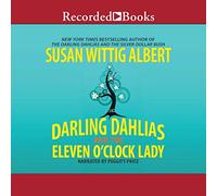 The Darling Dahlias and the Eleven O'Clock Lady