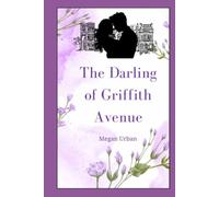 The Darling of Griffith Avenue