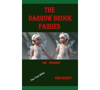 The Darrow Brook Fairies: The Progeny: 3 (The Darrow Brook Fairies - The Darbries)