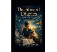 The Dashboard Diaries - Book 2: Aria and the Tableau Canvas