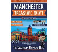 The Dastardly Diamond Heist: Manchester Treasure Hunt (Puzzle Detectives Treasure Hunts)