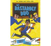 The Dastardly Duo (My Laugh-Out-Loud Life)