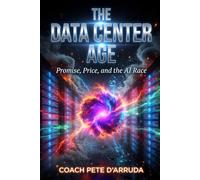 THE DATA CENTER AGE: Promise, Price, and the AI Race