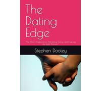 The Dating Edge: “The Man’s Playbook for Attracting, Dating, and Keeping the Right Woman”