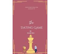 The Dating Game: 1 (Relatable)