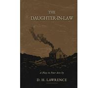 The Daughter-in-Law: A Play in Four Acts