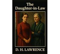 The Daughter-in-Law: A Play in Four Acts