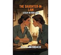 The Daughter-in-Law: A Play in Four Acts