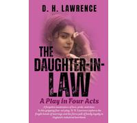 The Daughter-in-Law: A Play in Four Acts