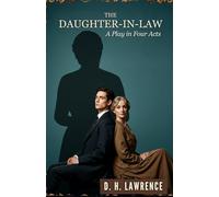 The Daughter-in-Law: A Play in Four Acts