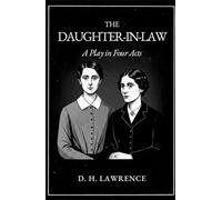 THE DAUGHTER-IN-LAW: A Play in Four Acts