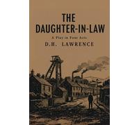 The Daughter-in-Law: A Play in Four Acts
