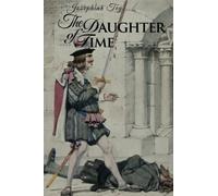 The Daughter of Time (Josephine Tey)