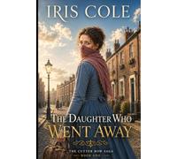 The Daughter Who Went Away (The Cutter Row Saga)