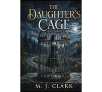 The Daughter's Cage: Being yourself is an option you just need to break free