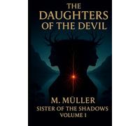 The Daughters of the Devil (Sister of the Shadows)