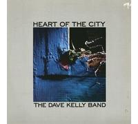 The Dave Kelly Band - Heart Of The City