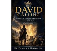 The David Calling: 9 Marks of a Davidic Generation